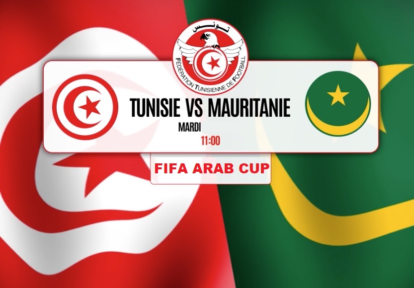 FIFA Arab Cup : Où regarder match Tunisie – Mauritanie ce mardi ?