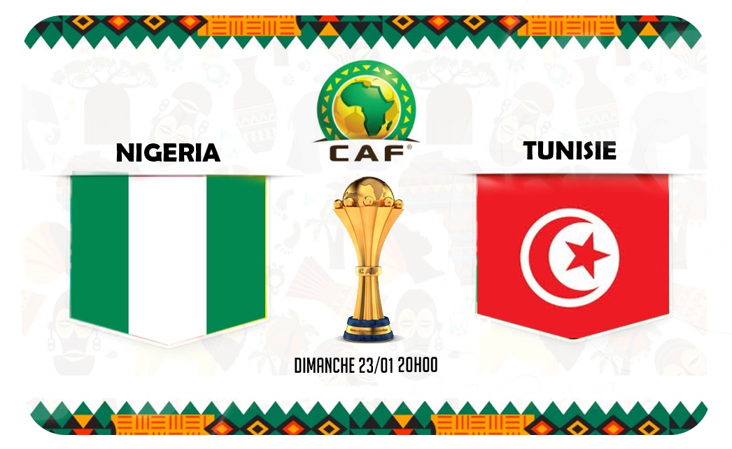 Où et comment regarder le match Tunisie – Nigéria ce dimanche ?