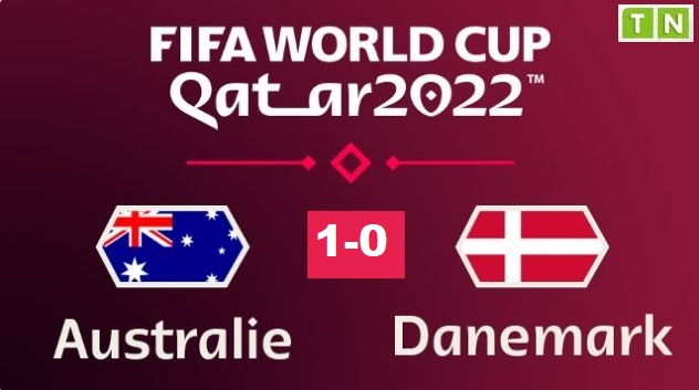 Mondial 2022 – Gr D : l’Australie bat le Danemark et se qualifie