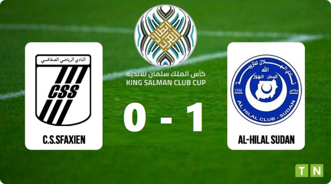 Arab Cup King Salman : CSS 0–1 Al Hilal au match aller à Radès