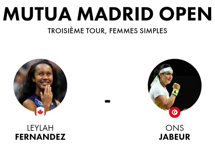 WTA 1000 Madrid : sur quelles chaines et à quelle heure suivre Ons Jabeur – Leylah Fernandez ?