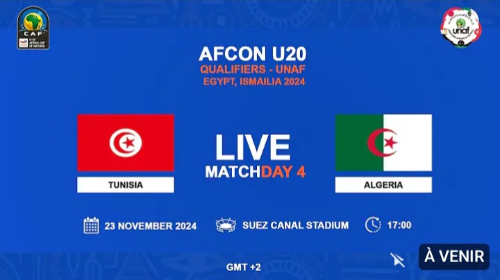 Tournoi UNAF U20 : sur quelles chaines et à quelle heure suivre Tunisie-Algérie ce samedi ?